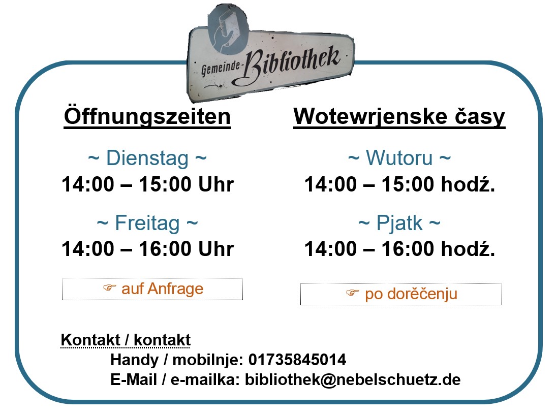 Öffnungszeiten der Gemeindebibliothek Öffnungszeiten der Gemeindebibliothek